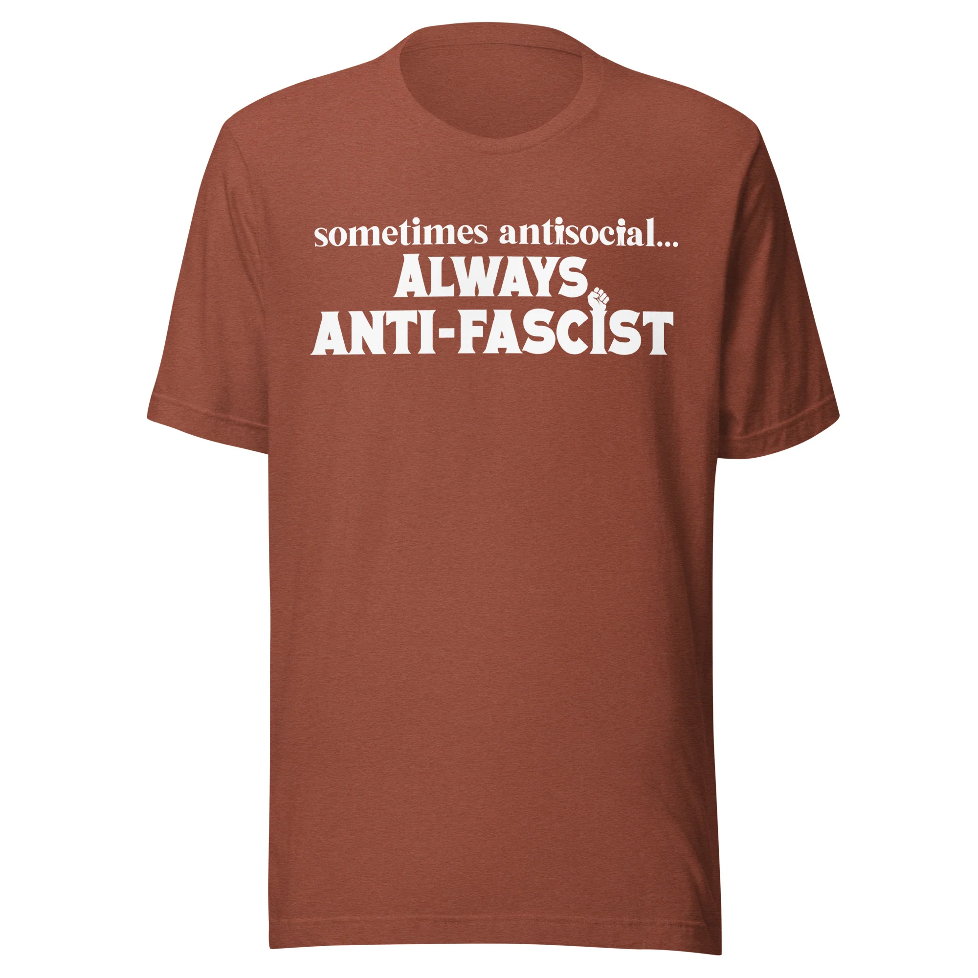 Sometimes Antisocial... Always Anti-Fascist T-Shirt - Image 5