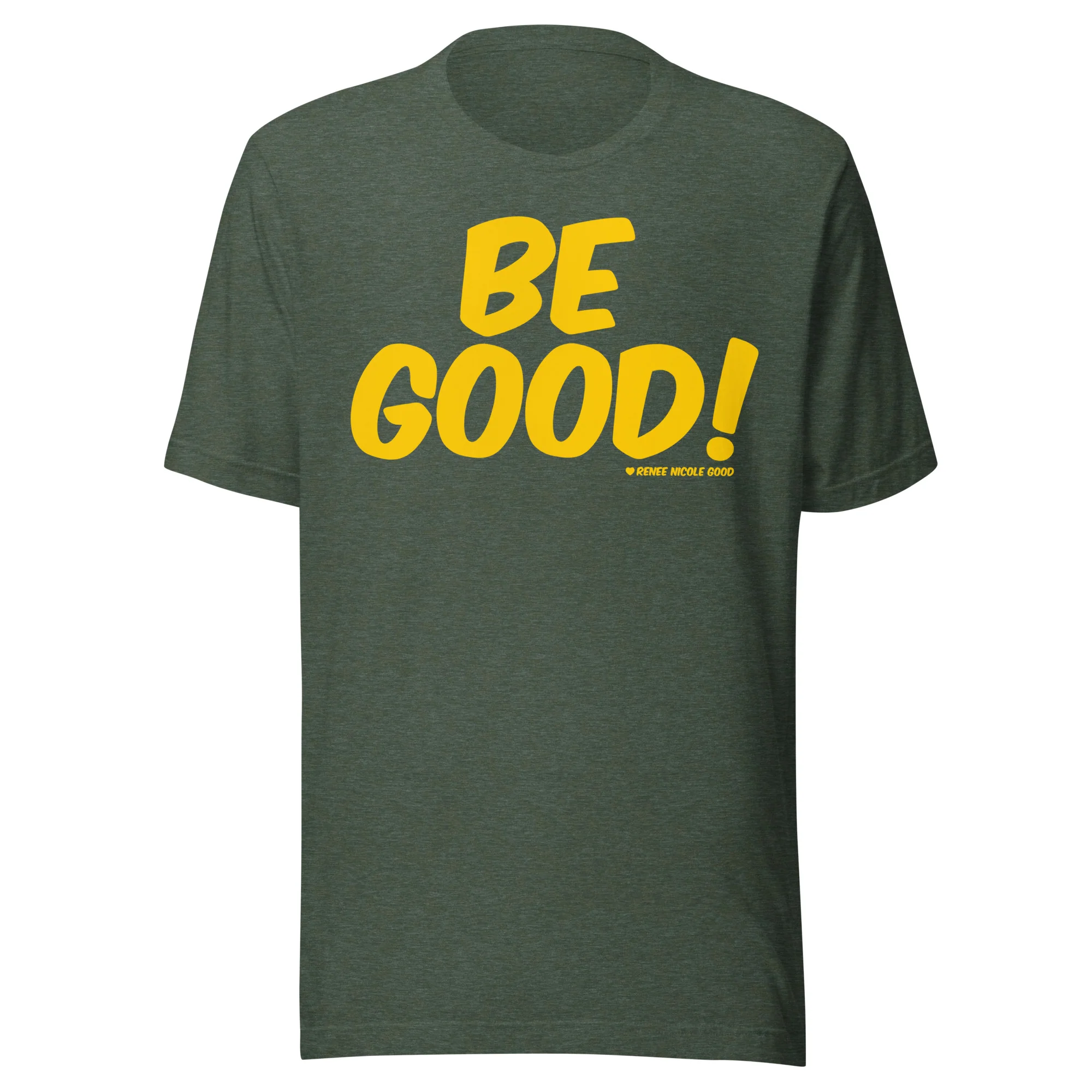 Be Good T-Shirt - Image 6