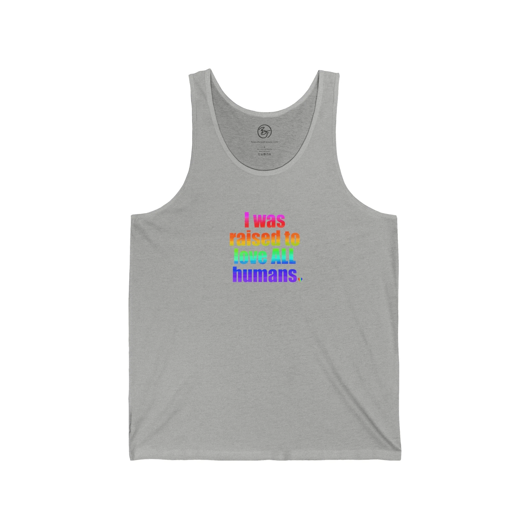 Bespattered Facade Raised to Love All Humans Unisex Jersey Tank - Image 2
