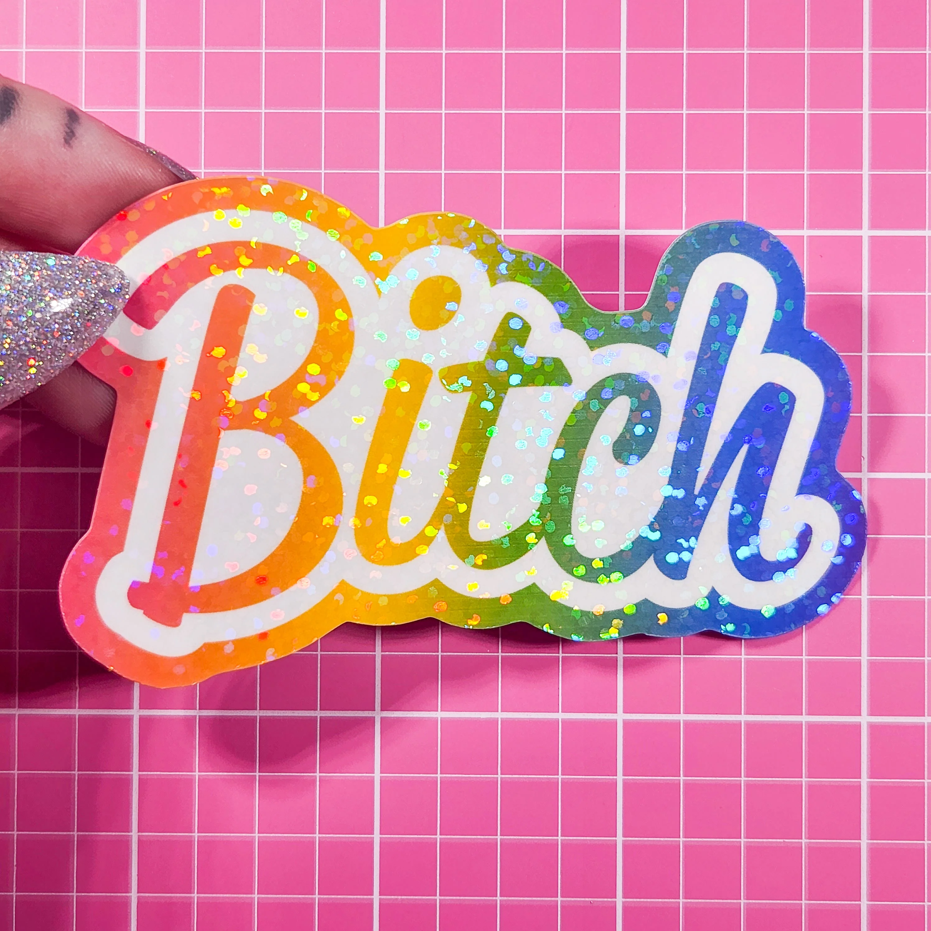 Bitch - Rainbow Holographic Sticker, 3x2 in. - Image 3