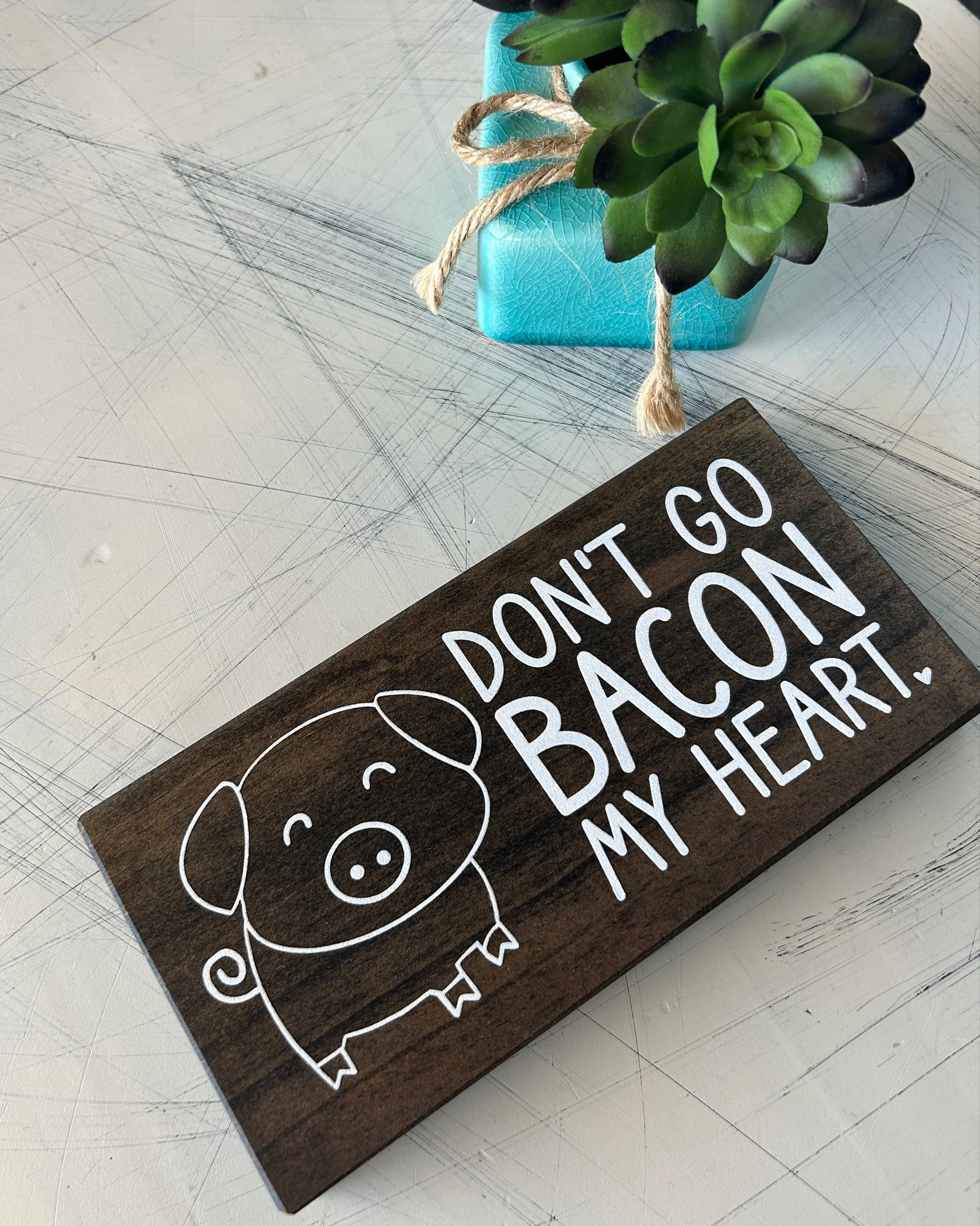 Don't go bacon my heart - wood mini sign - Image 2