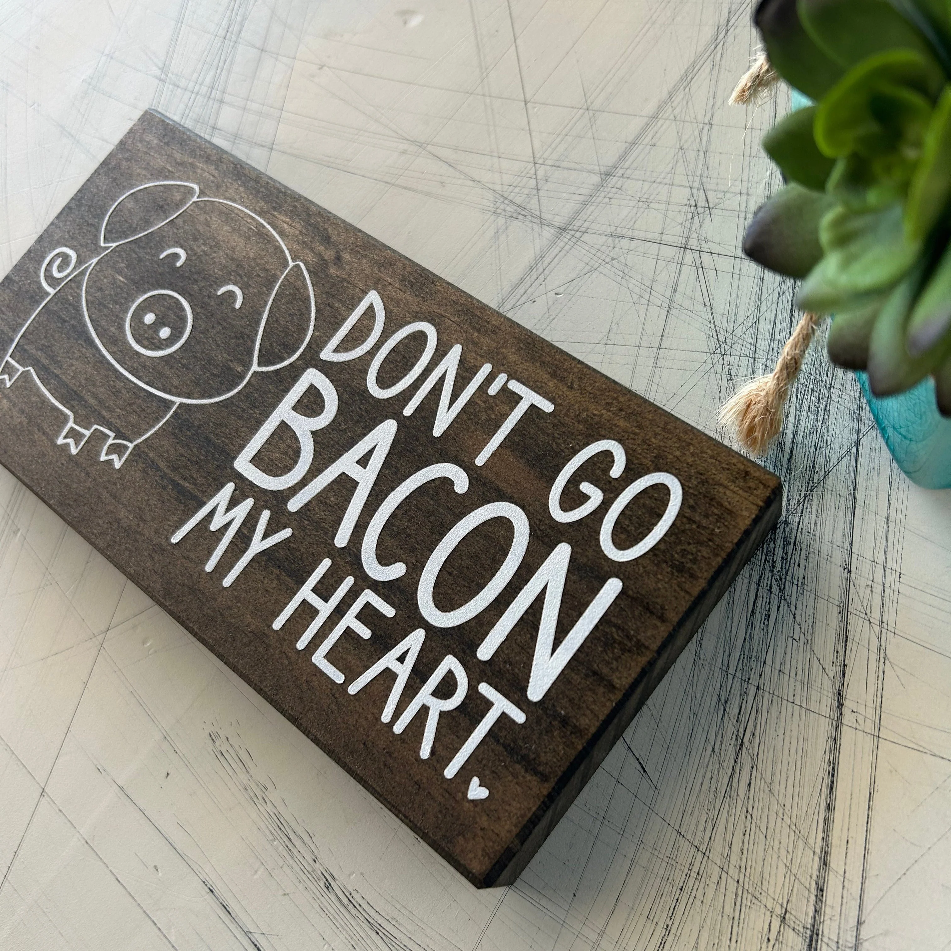 Don't go bacon my heart - wood mini sign - Image 3