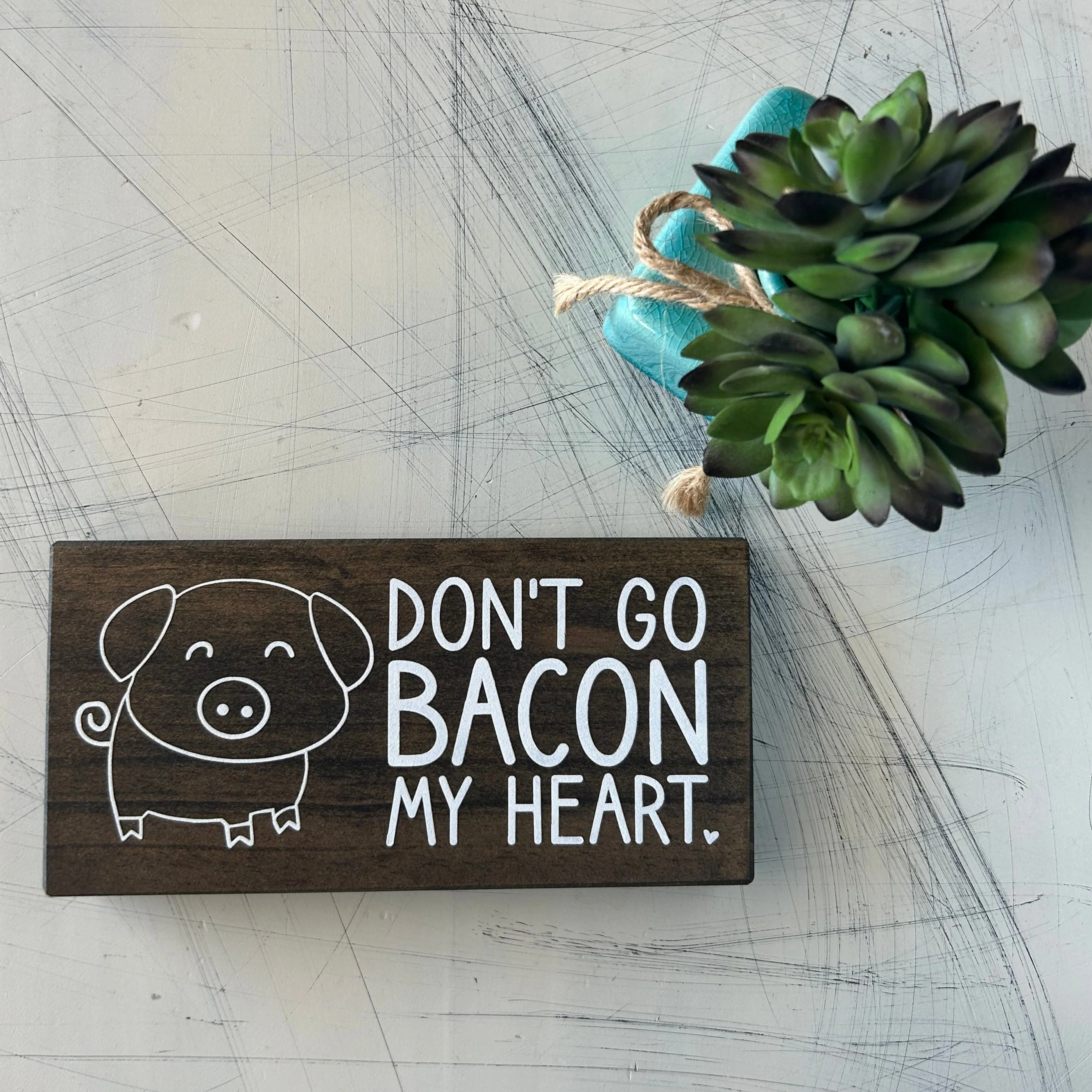 Don't go bacon my heart - wood mini sign - Image 4