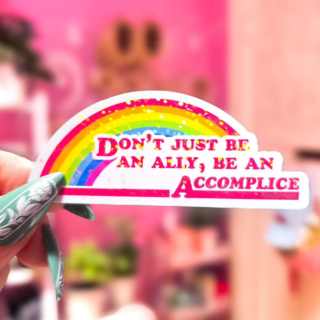 Don't Just Be An Ally, Be An Accomplice Sticker, 3.3 x 1.3 in. - Image 4