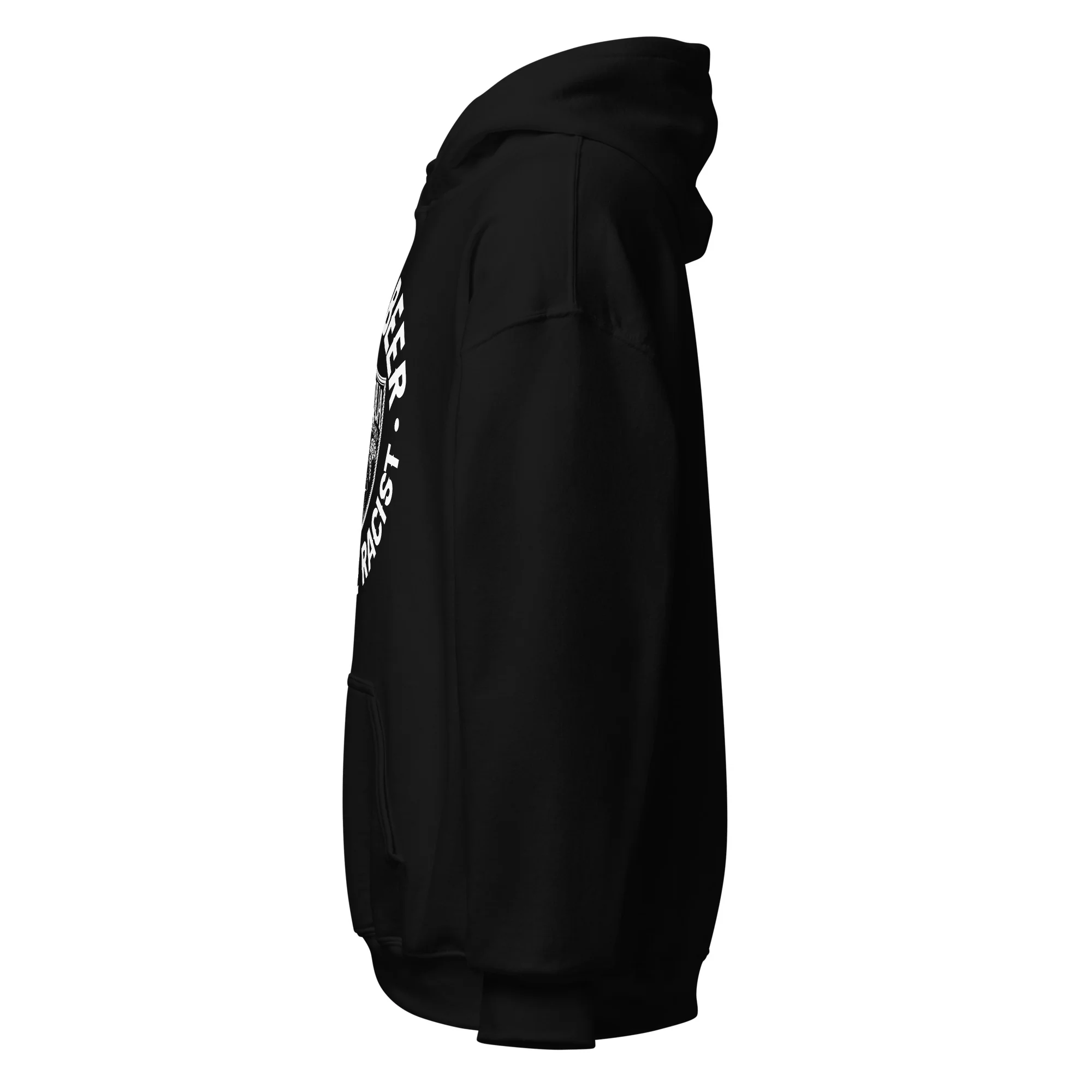 Drink Beer & Don't Be Racist Hoodie - Image 3