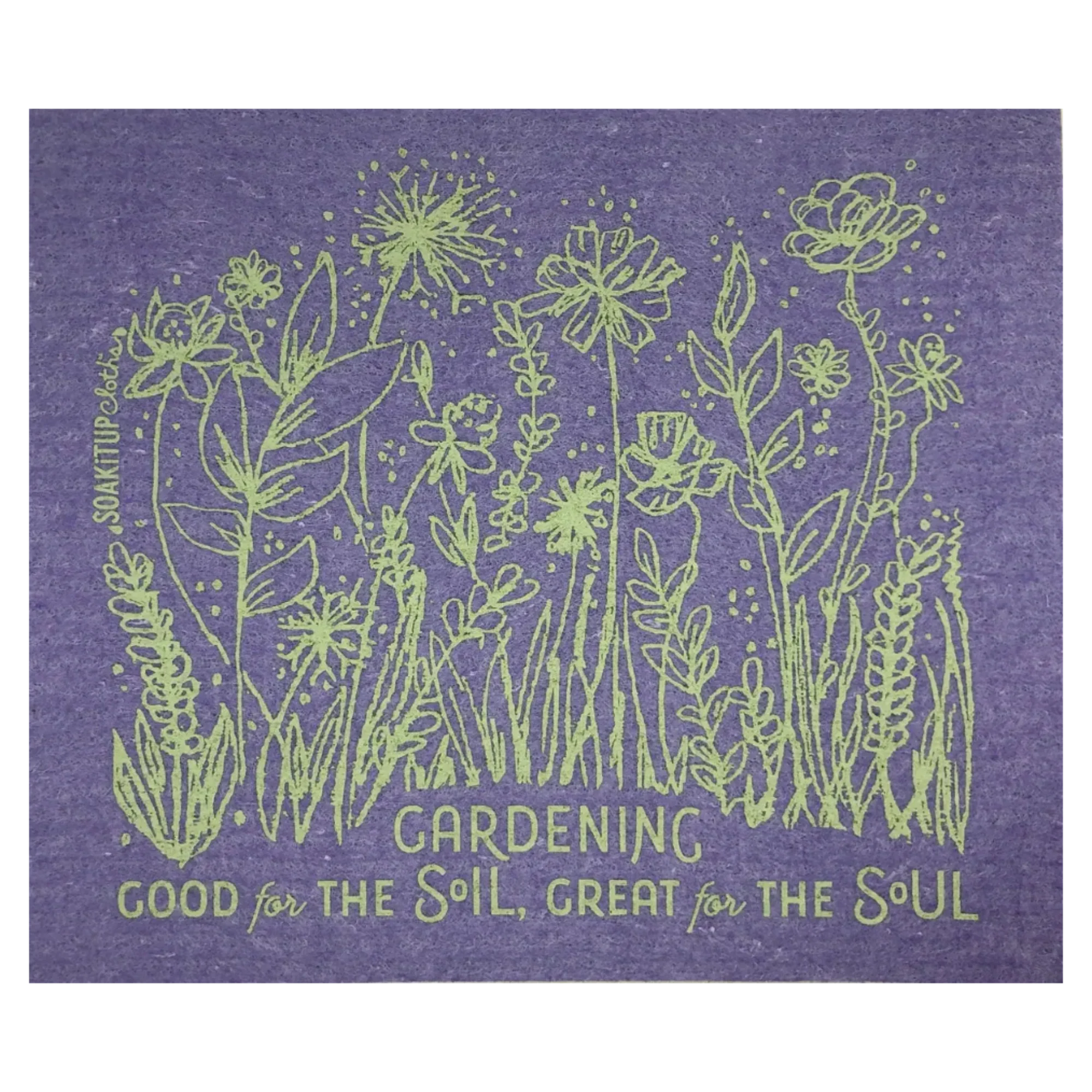 Gardening, Good for the SOIL, Great for the SOUL | Eco-friendly Swedish Dishcloth- Soak iT Up - Image 4