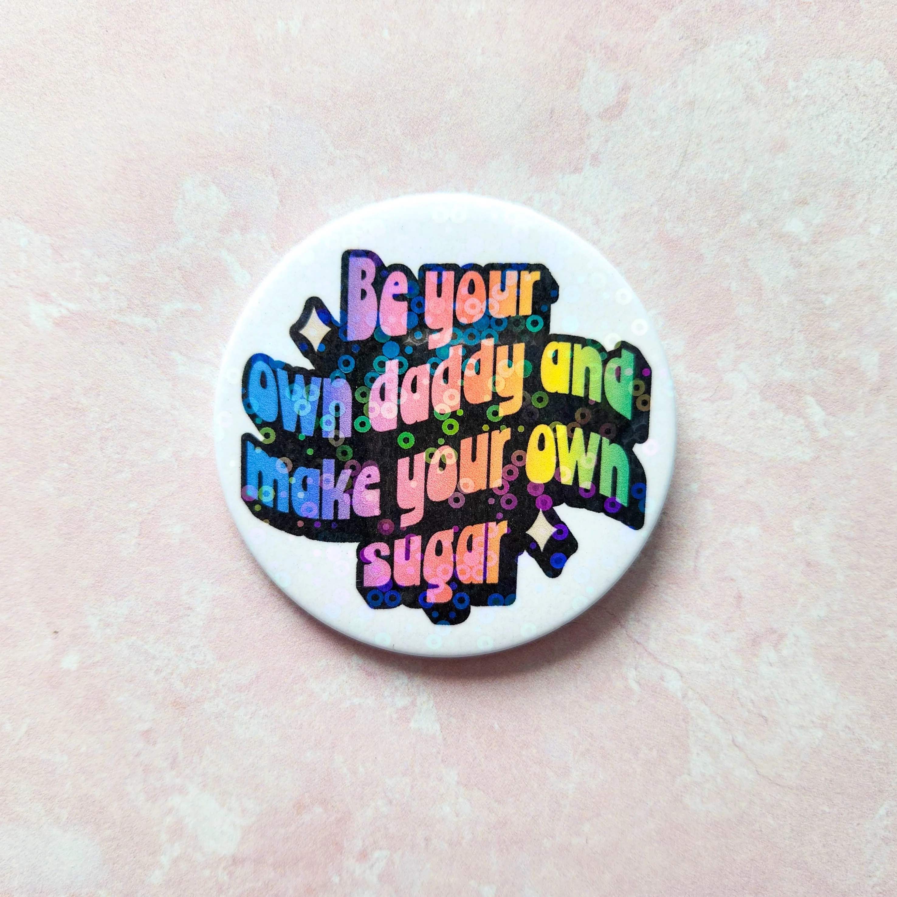 Holographic Sugar Daddy Pinback Button - Image 4