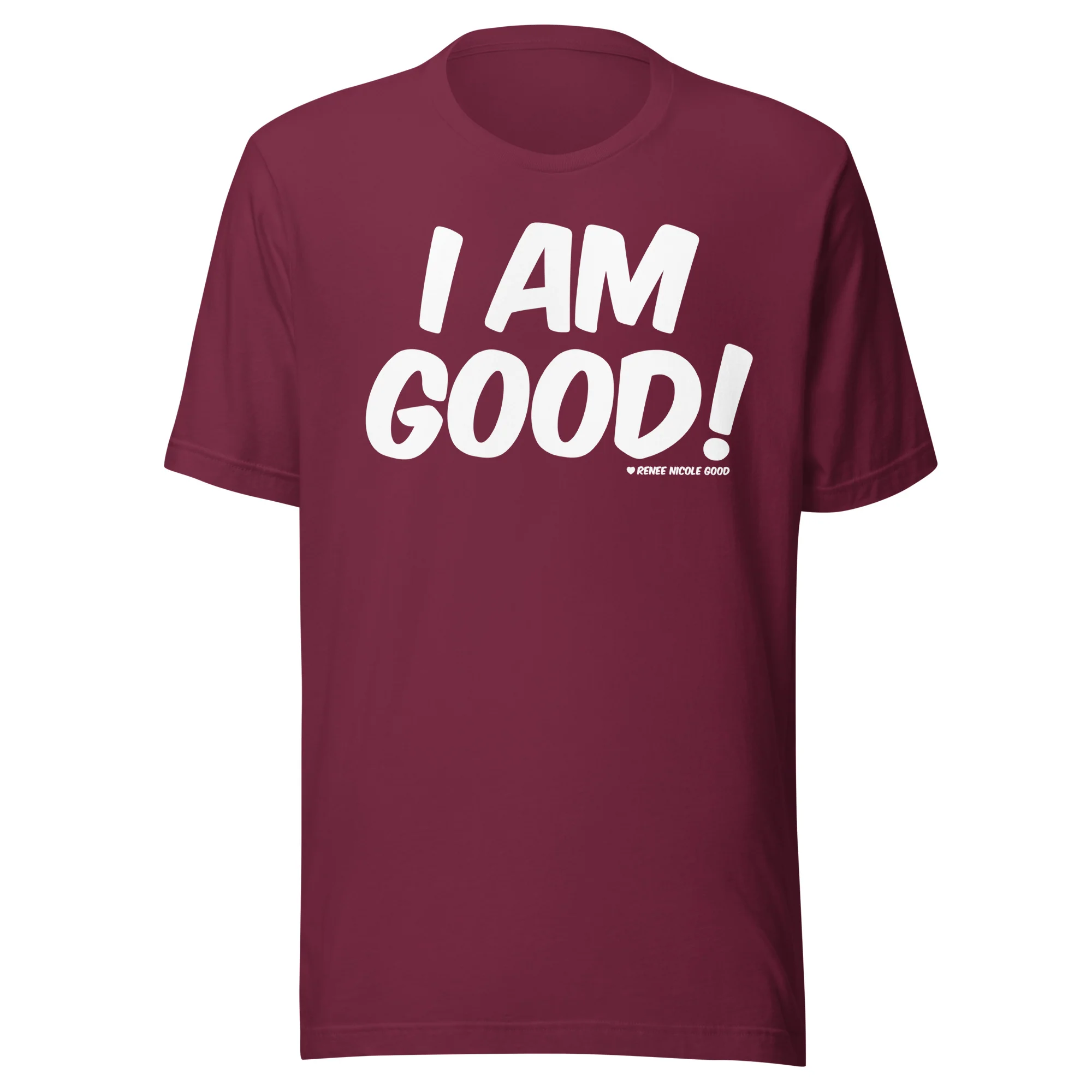 I Am Good! T-Shirt - Image 3