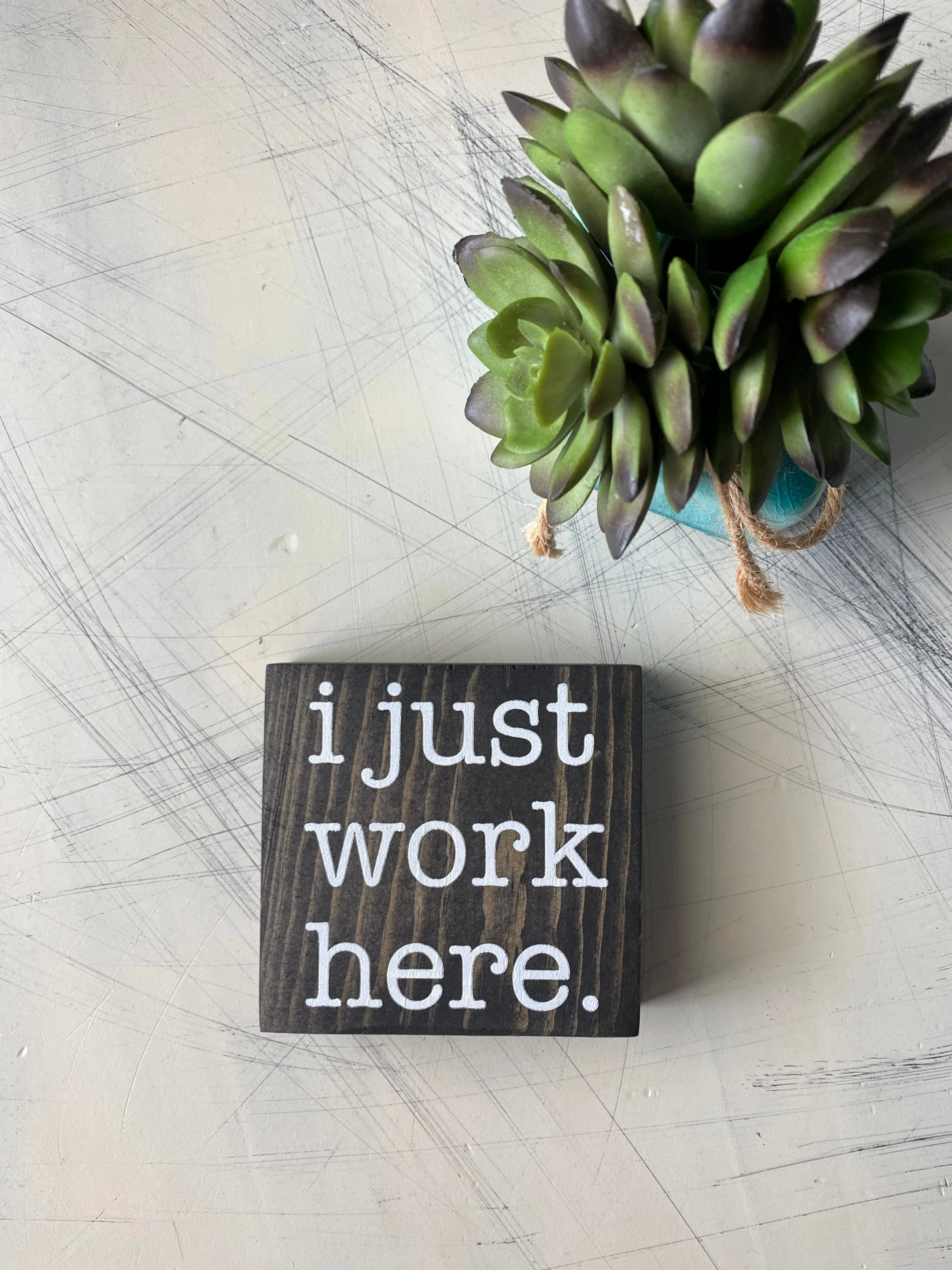 I just work here - Image 2