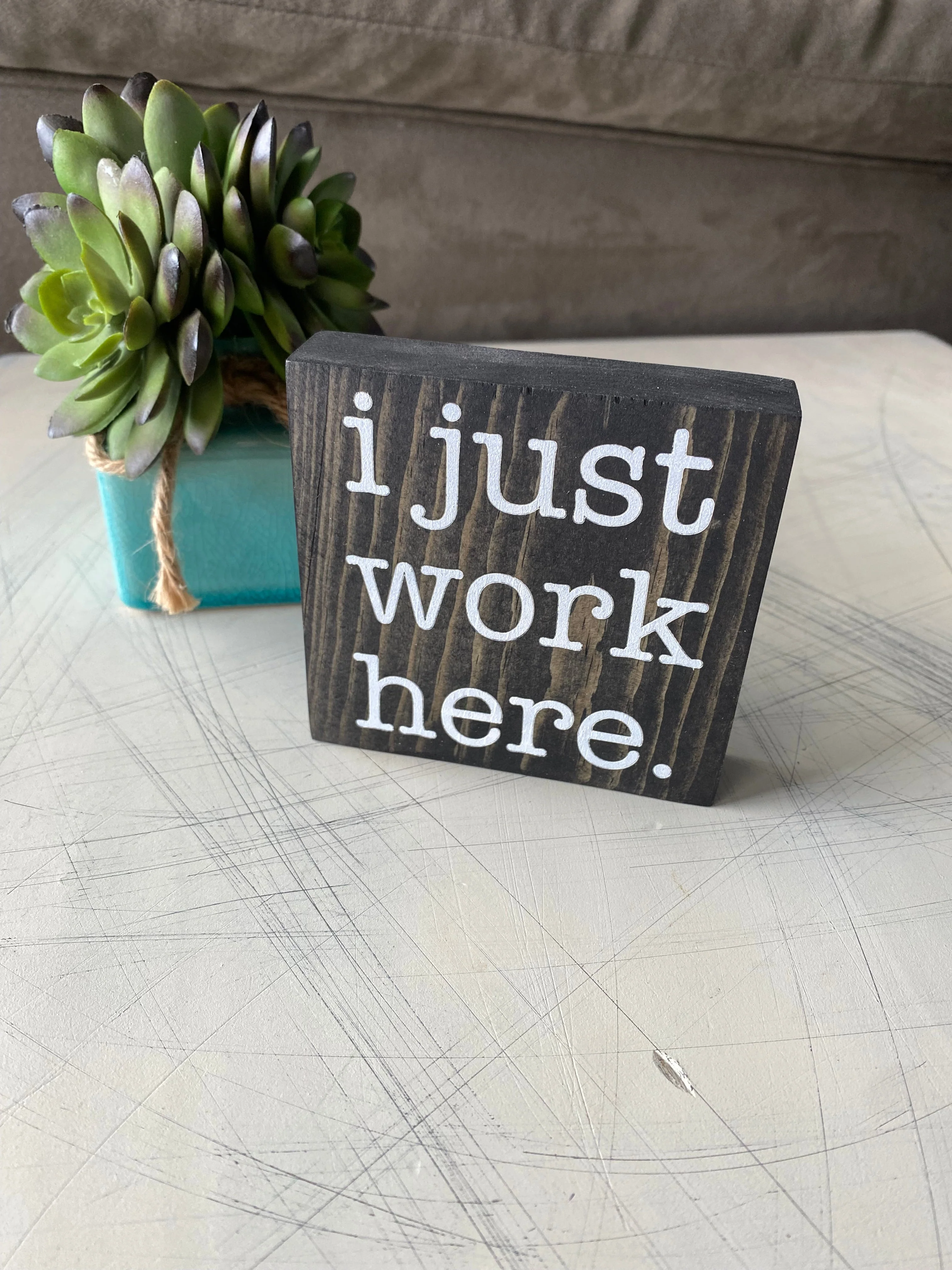 I just work here - Image 3