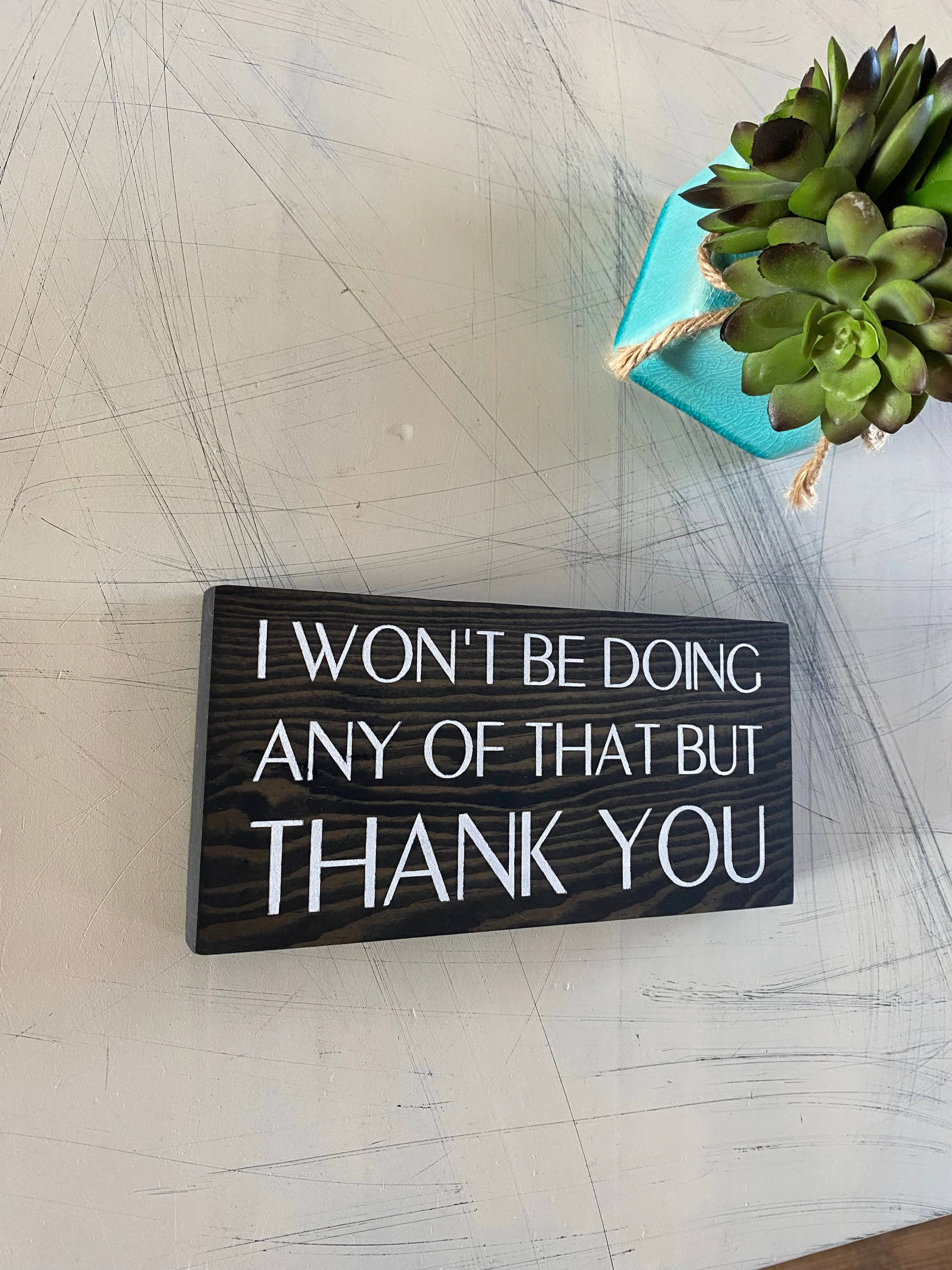 I won’t be doing any of that but thank you - Image 2