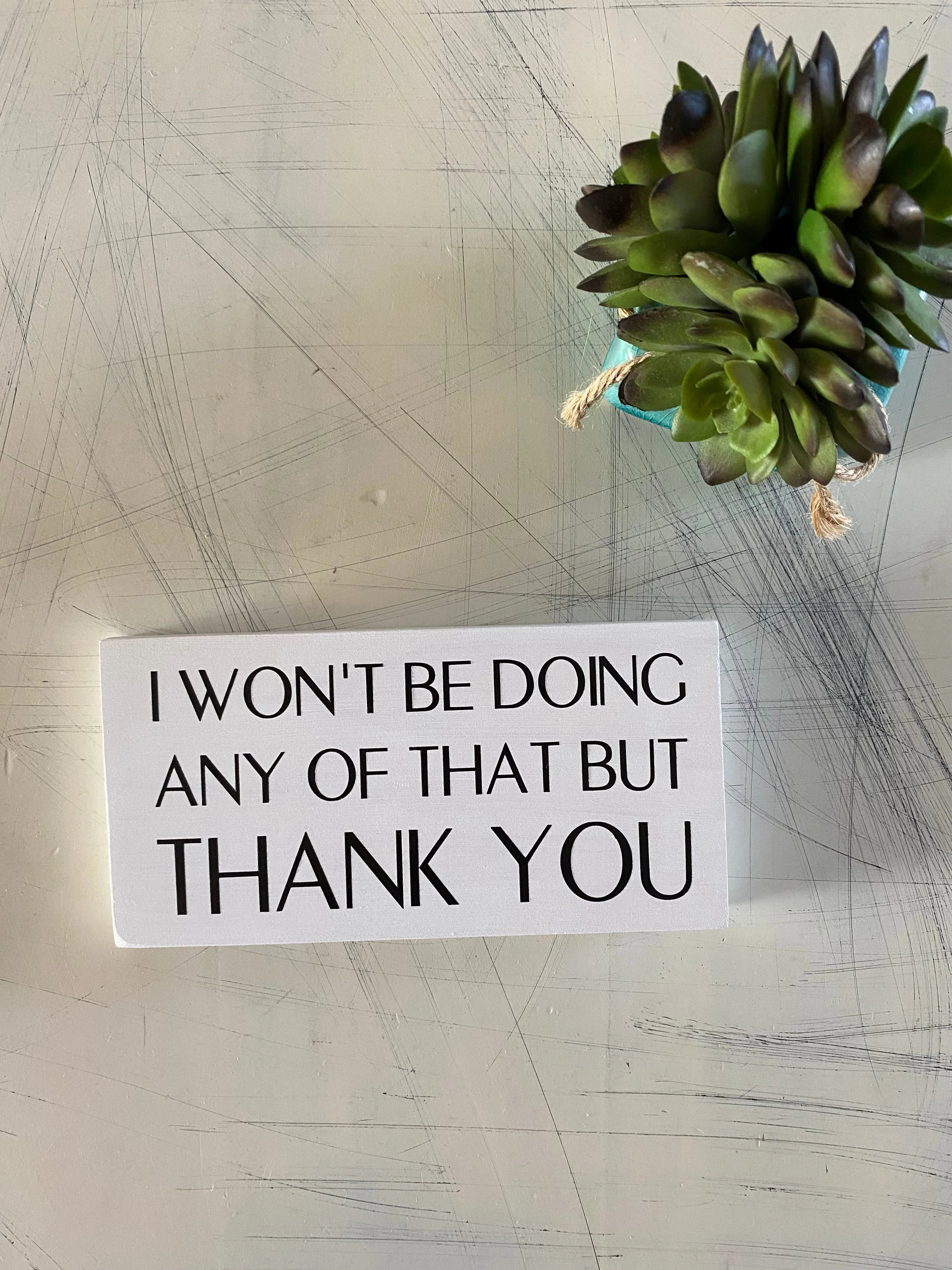 I won’t be doing any of that but thank you - Image 5