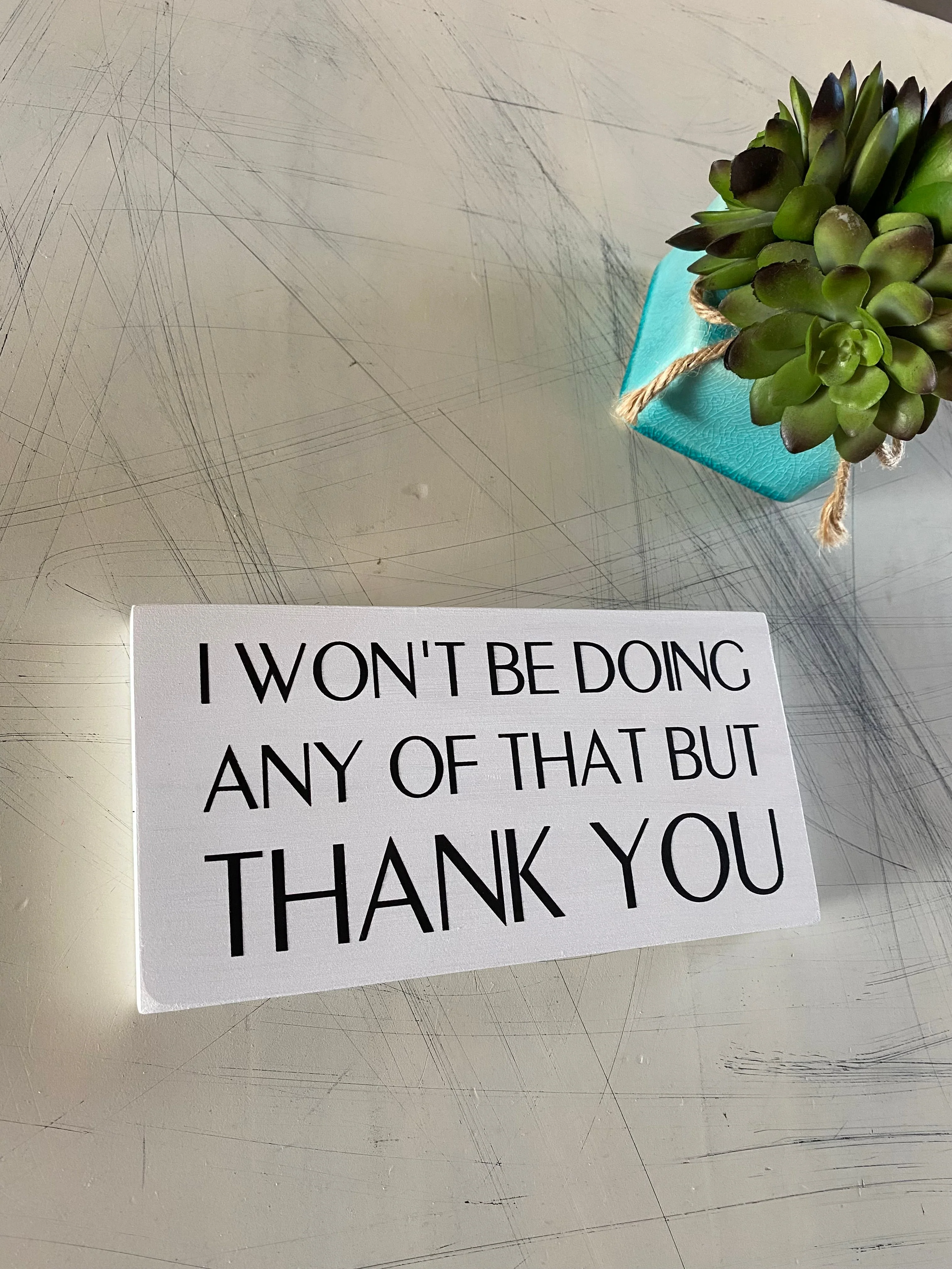 I won’t be doing any of that but thank you - Image 6
