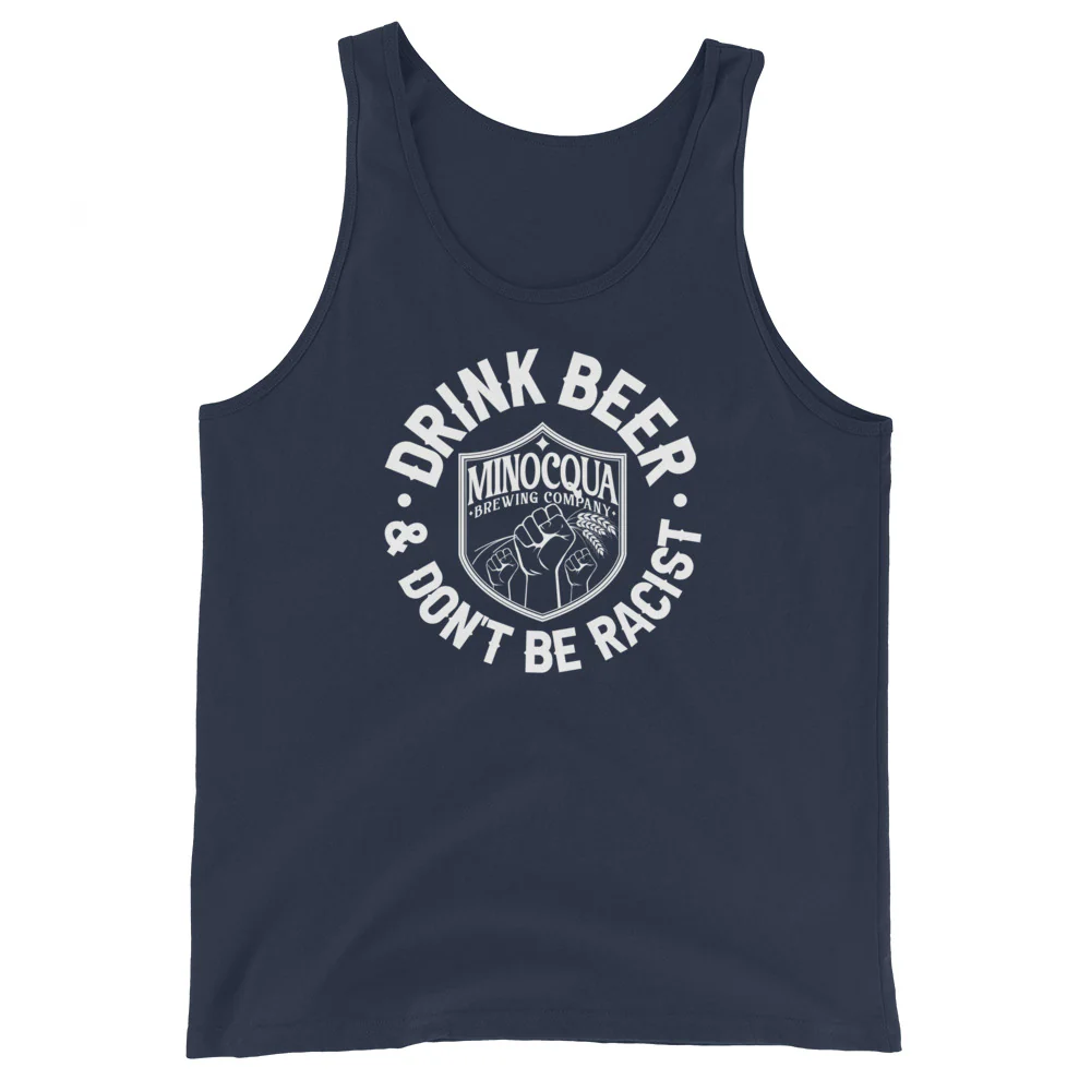 "Drink Beer and Don't Be Racist" Tank Top - Image 2