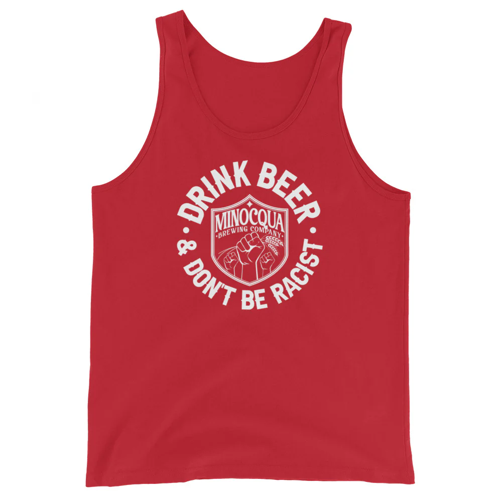 "Drink Beer and Don't Be Racist" Tank Top - Image 3