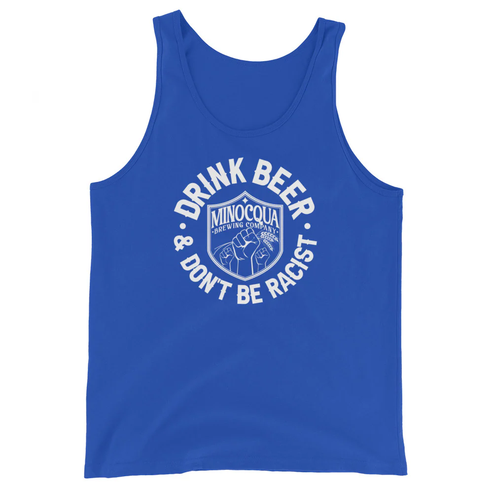 "Drink Beer and Don't Be Racist" Tank Top - Image 4