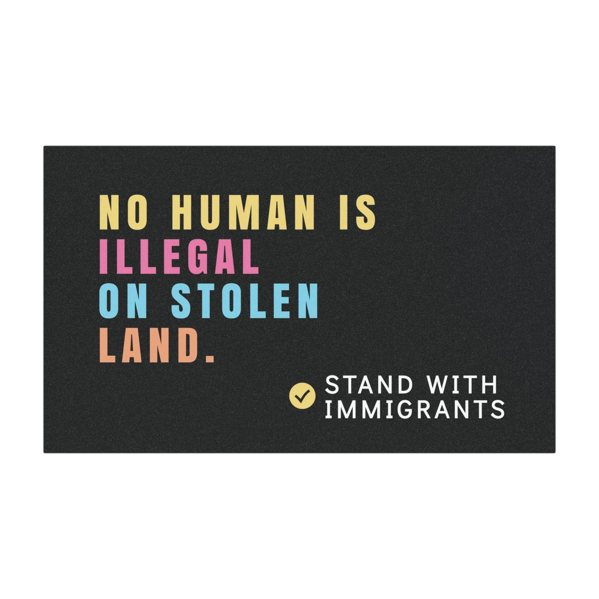 No Human Is Illegal On Stolen Land Car Magnet - Image 4