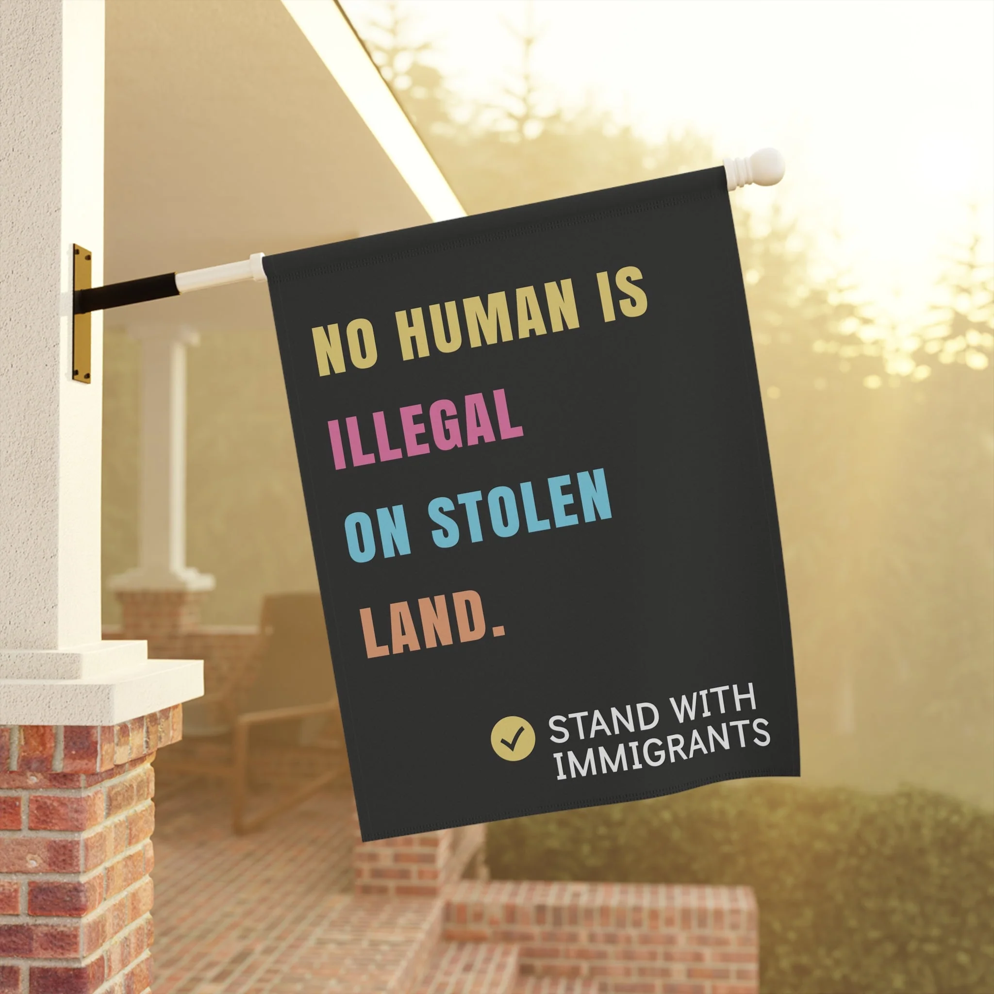 No Human is Illegal on Stolen Land Garden Flag - Image 2