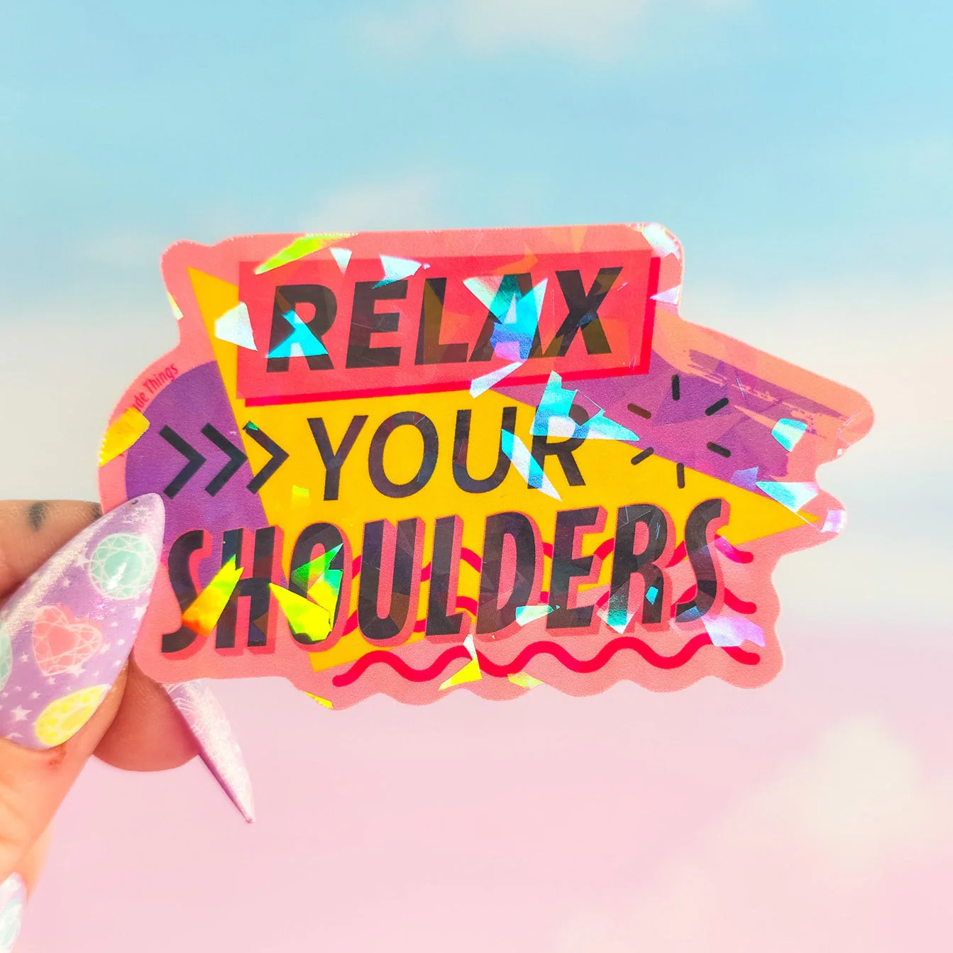 Relax Your Shoulders Holographic Sticker – Retro 90s Waterproof Decal - Image 4