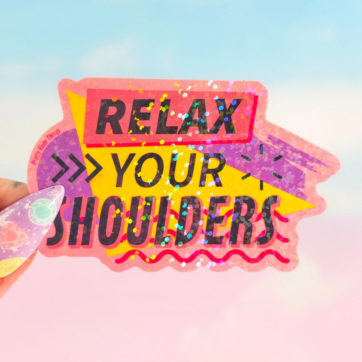 Relax Your Shoulders Holographic Sticker – Retro 90s Waterproof Decal - Image 5