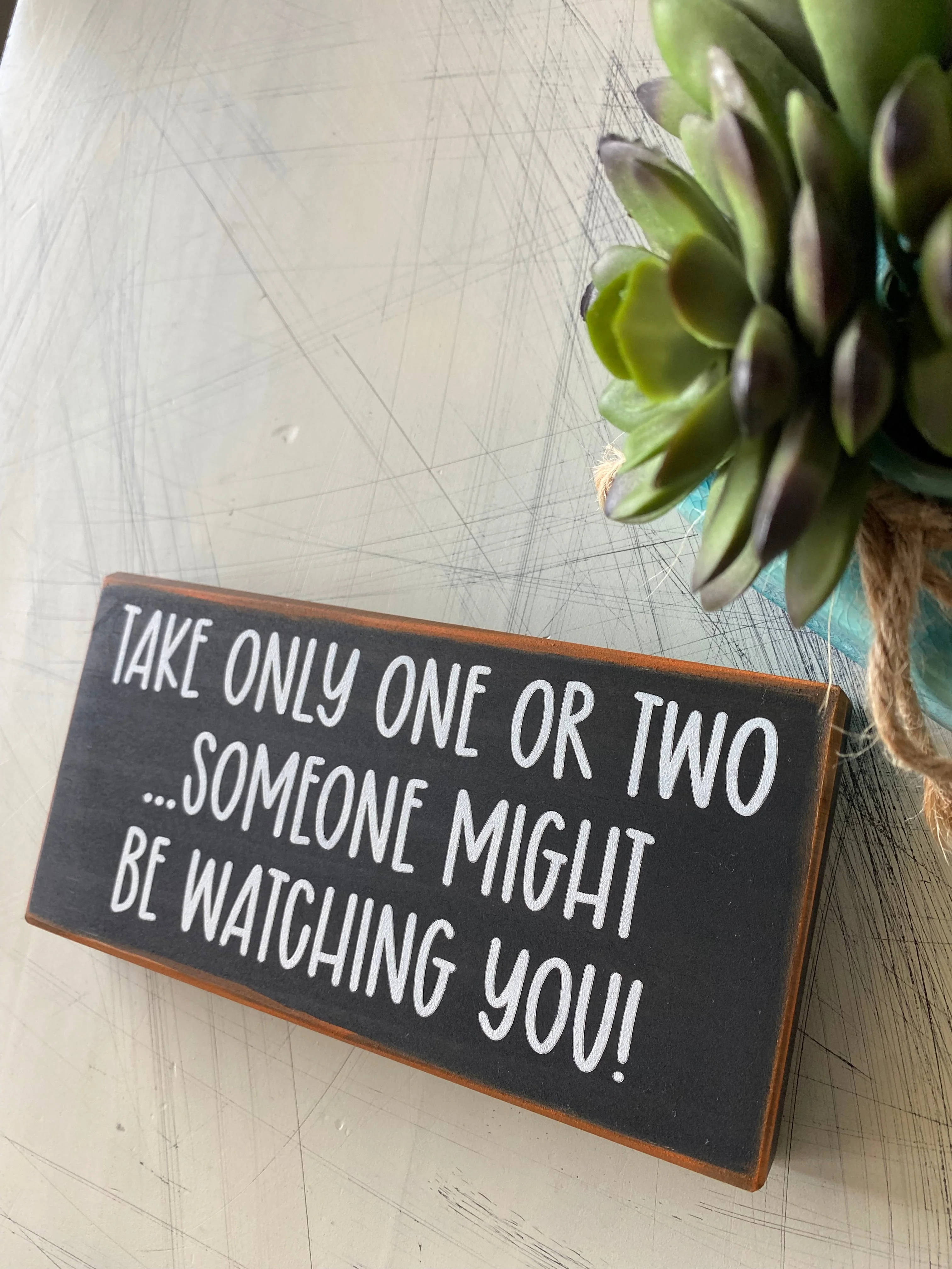 Take only one or two...someone might be watching you! - Image 2