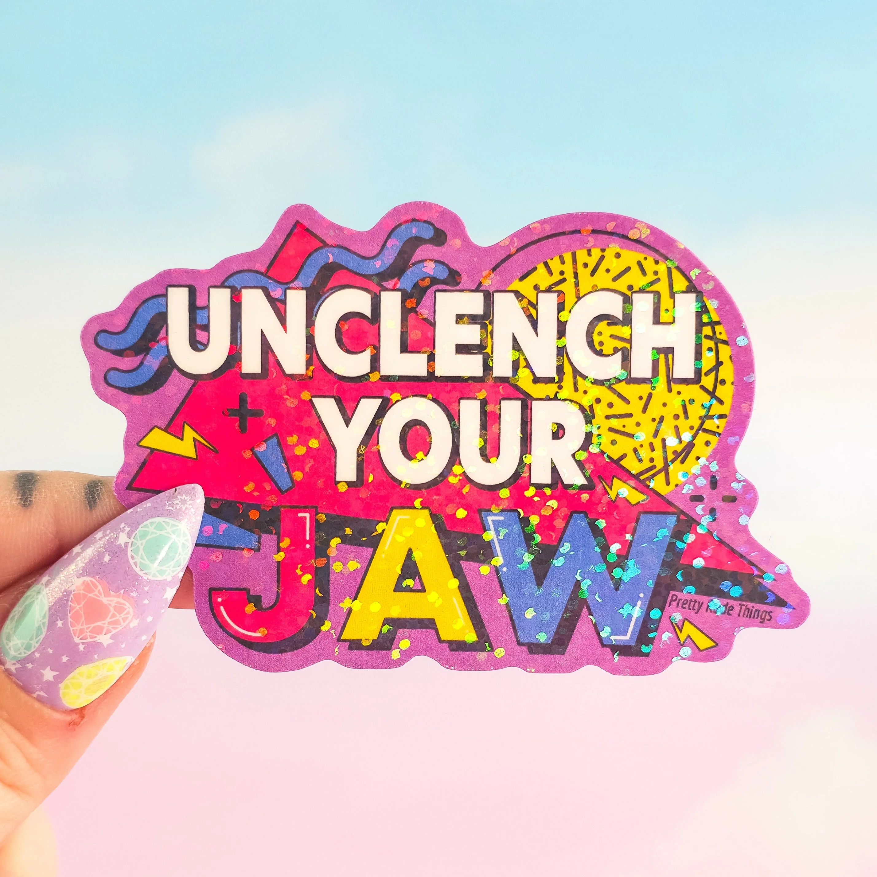 Unclench Your Jaw Sticker â Retro 90s Holographic Waterproof Vinyl - Image 2