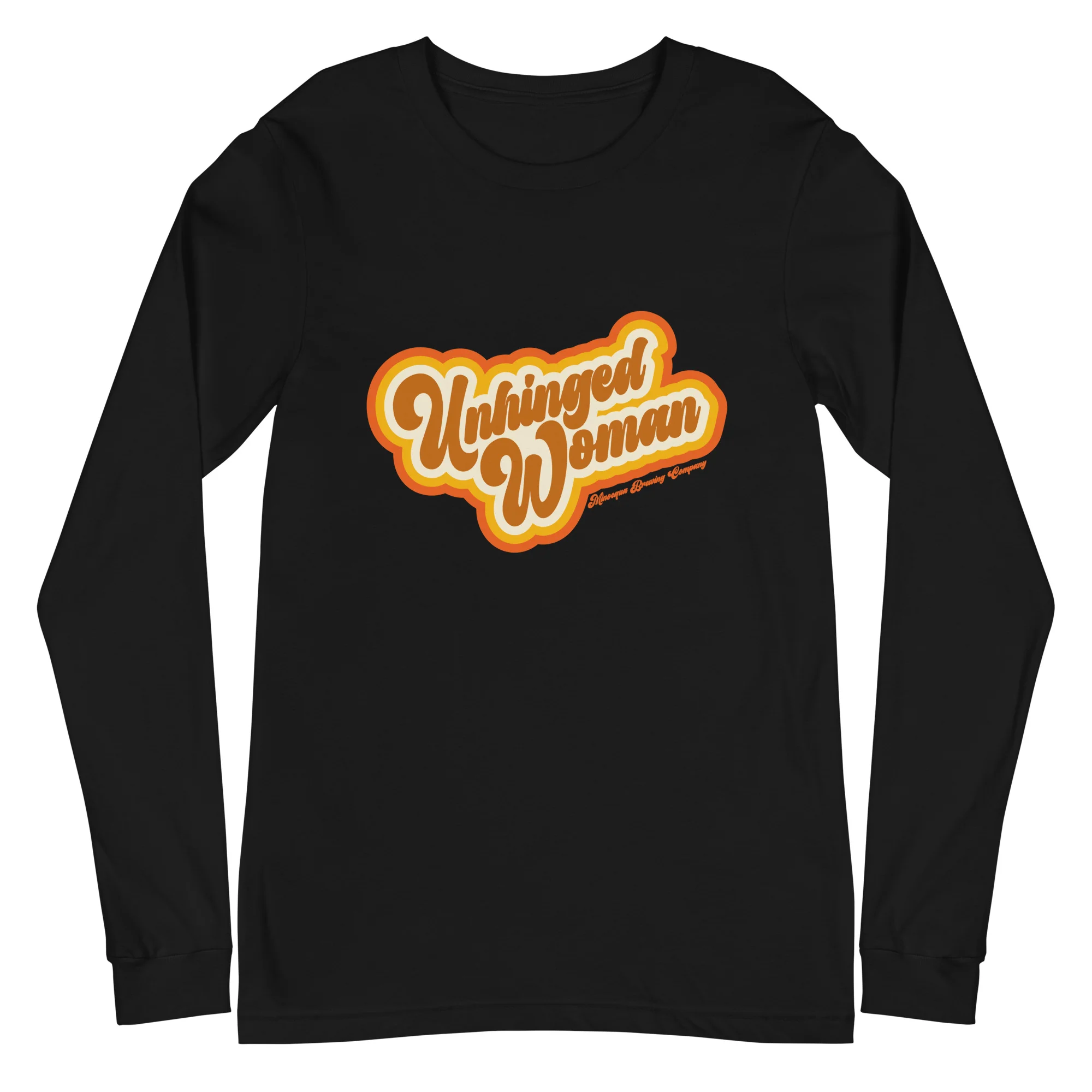 Unhinged Woman Long Sleeve T-Shirt - Image 3