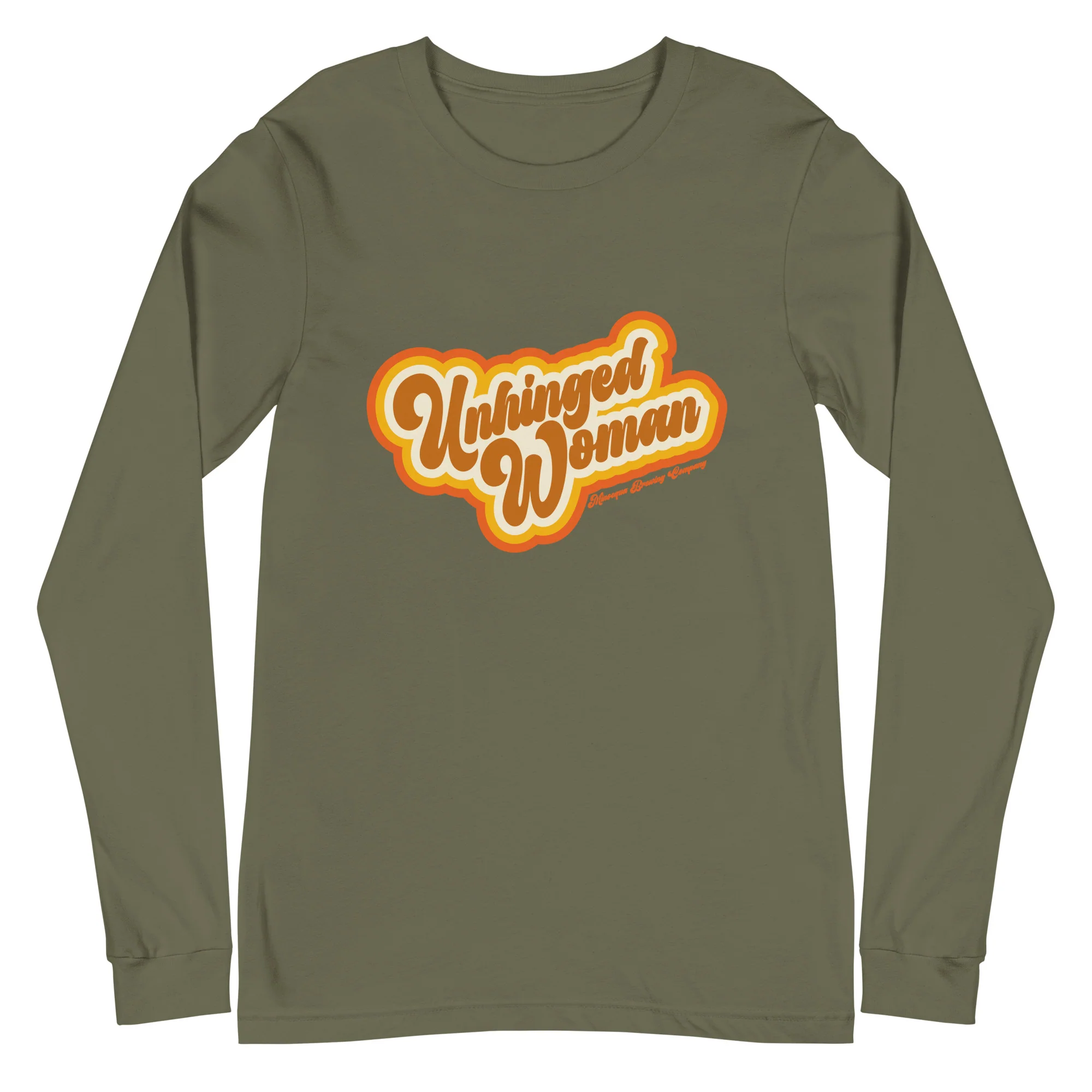 Unhinged Woman Long Sleeve T-Shirt - Image 7