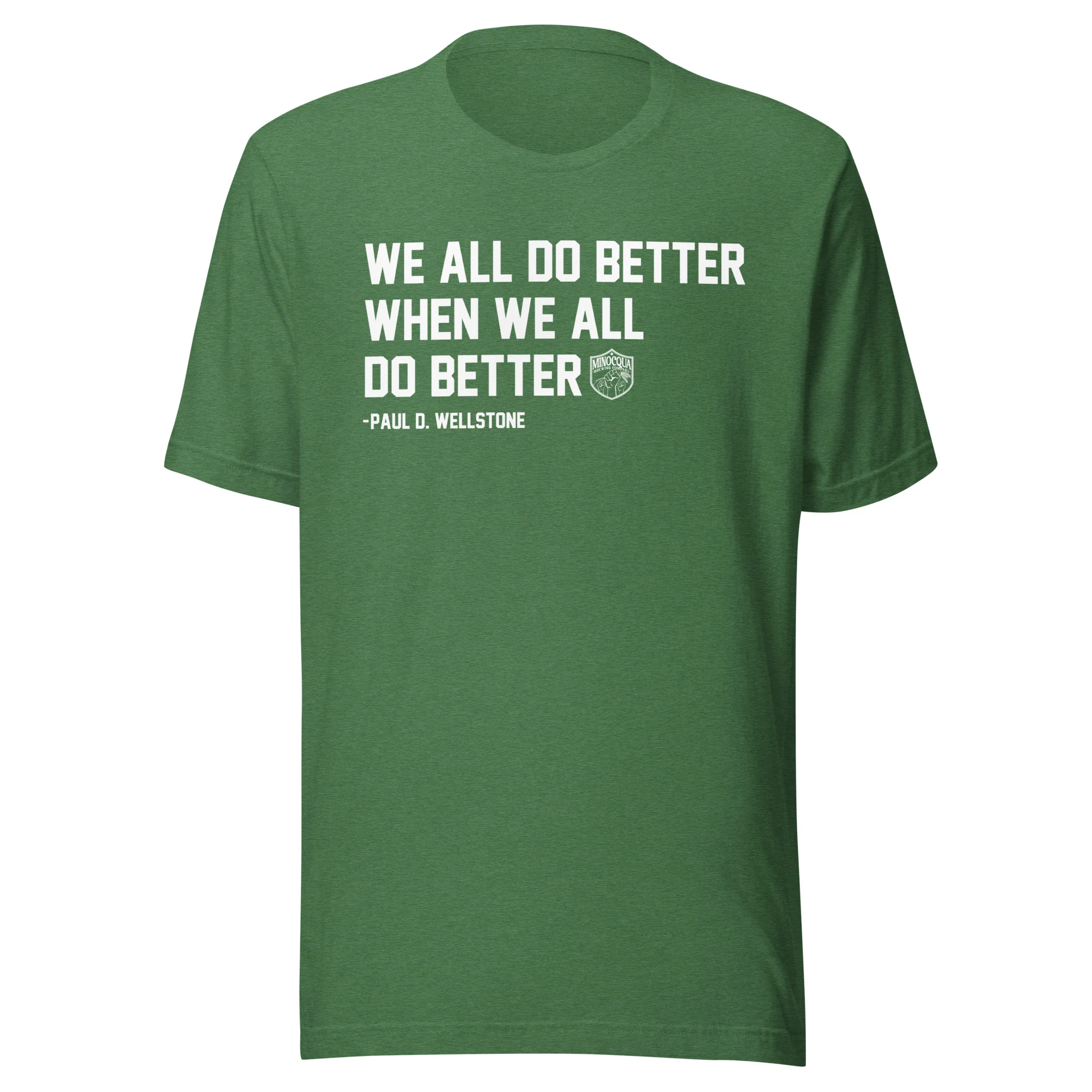 We All Do Better T-Shirt - Image 3