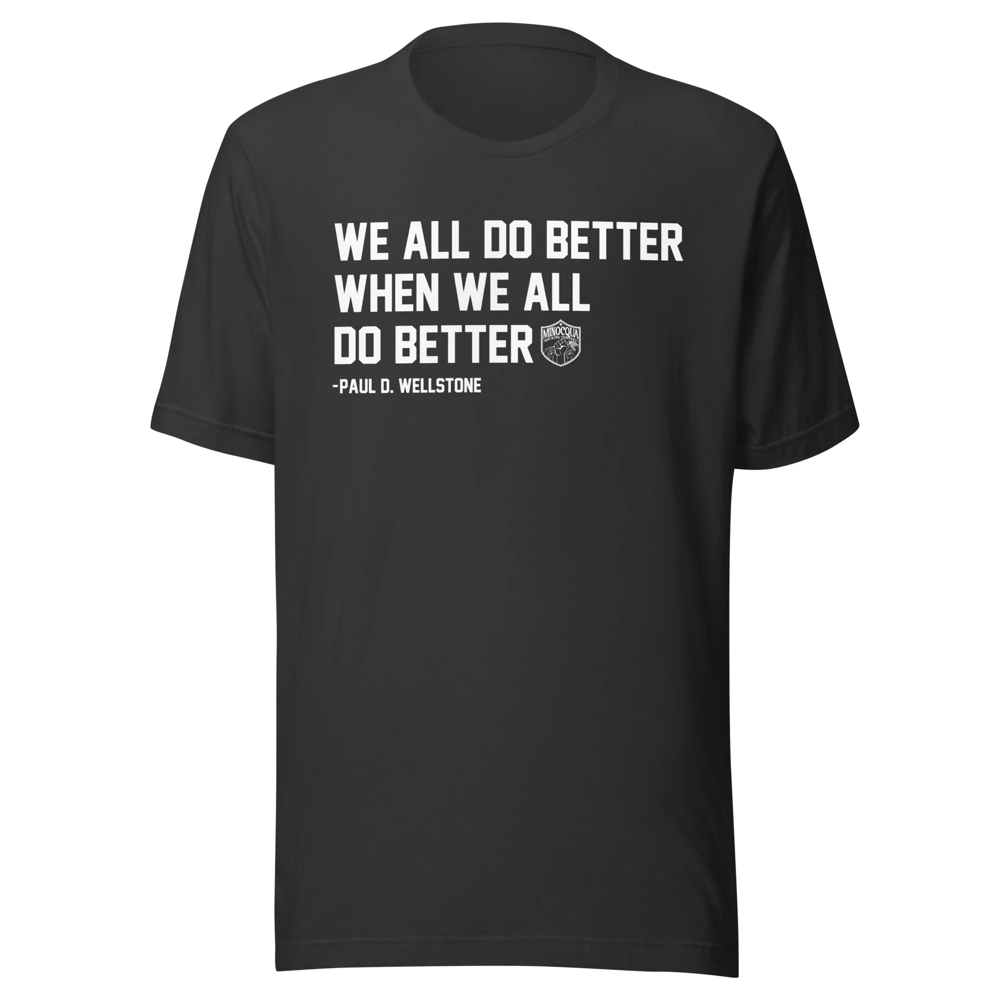 We All Do Better T-Shirt - Image 4