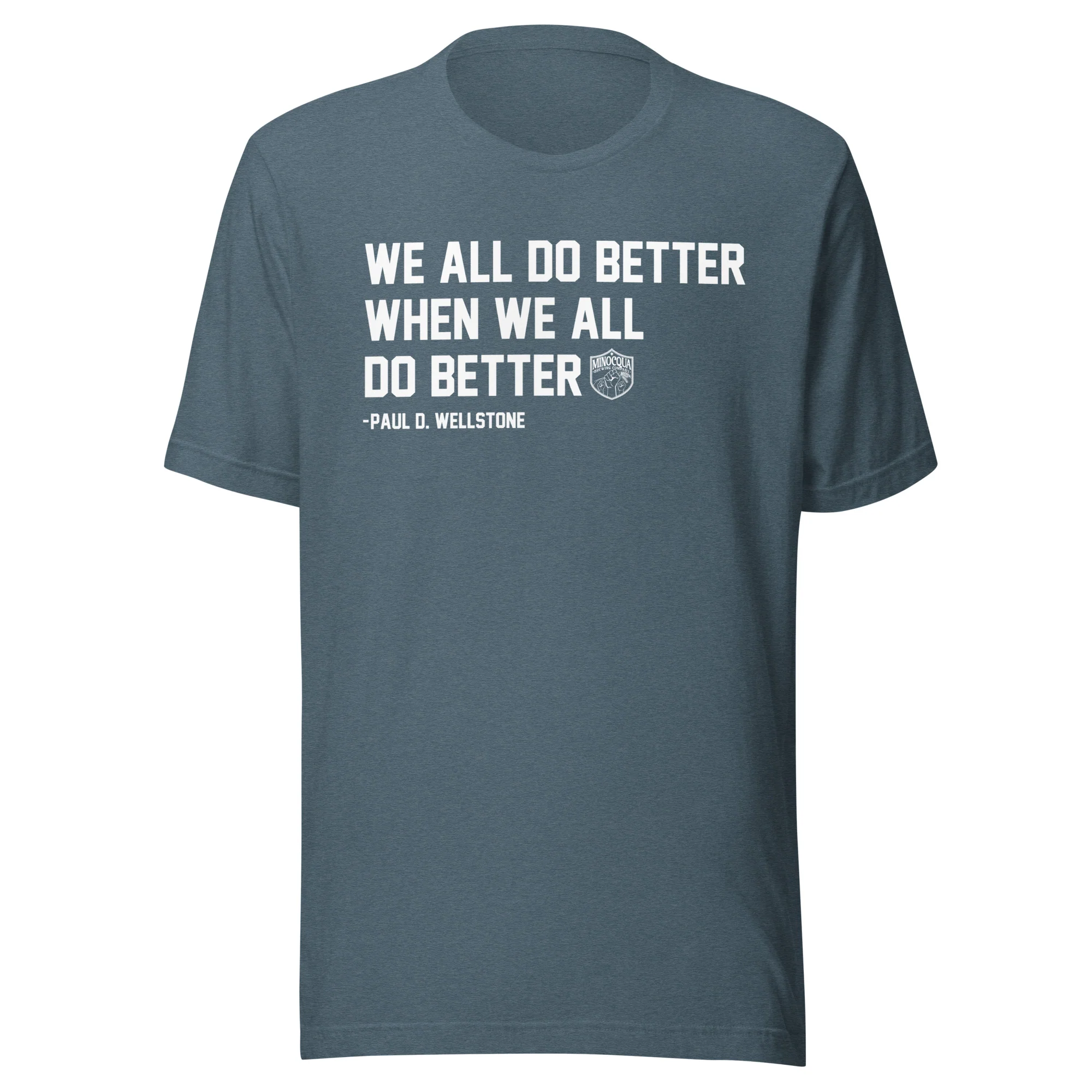 We All Do Better T-Shirt - Image 8