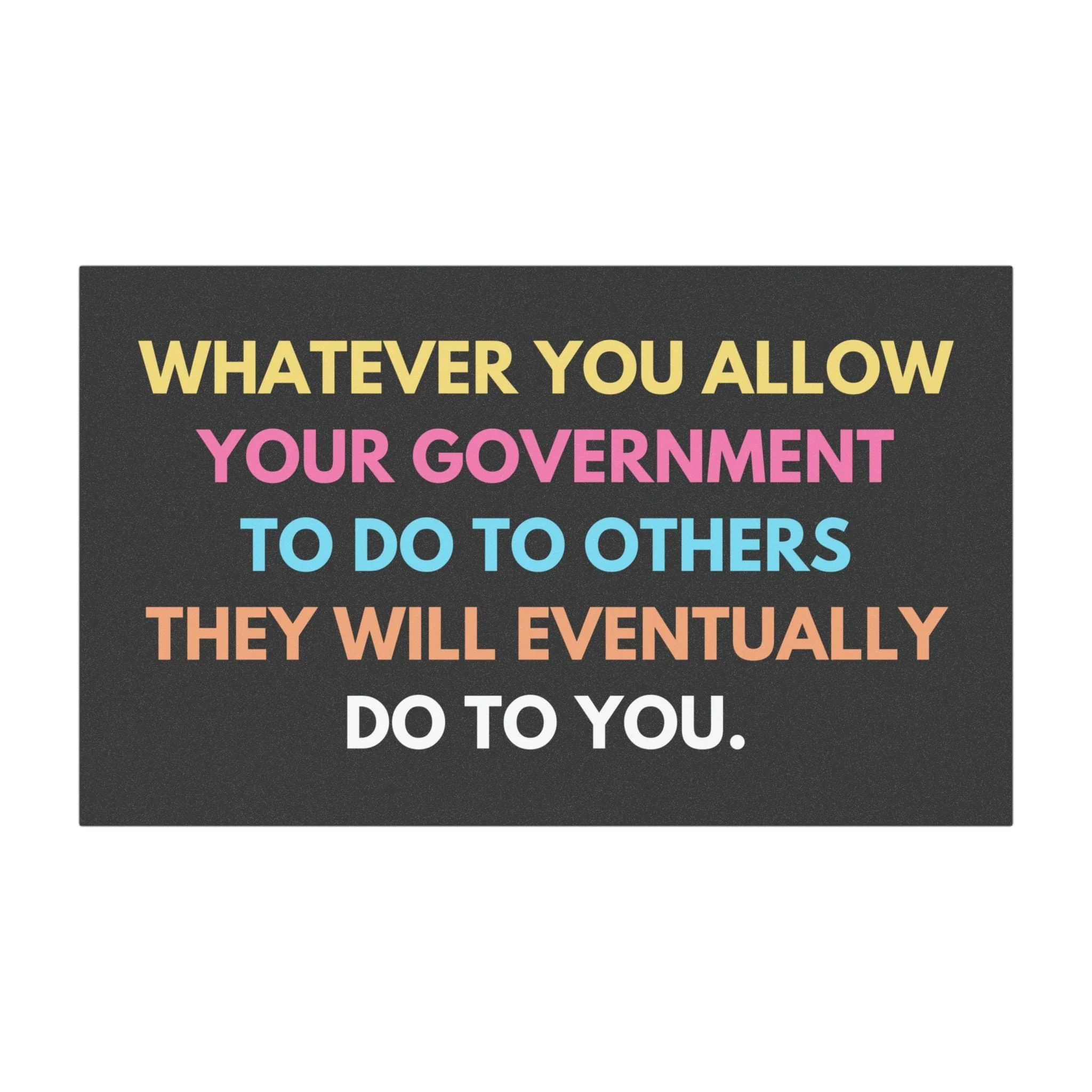 Whatever You Allow Car Magnet | Anti-Trump Anti-ICE Bumper Magnet - Image 3