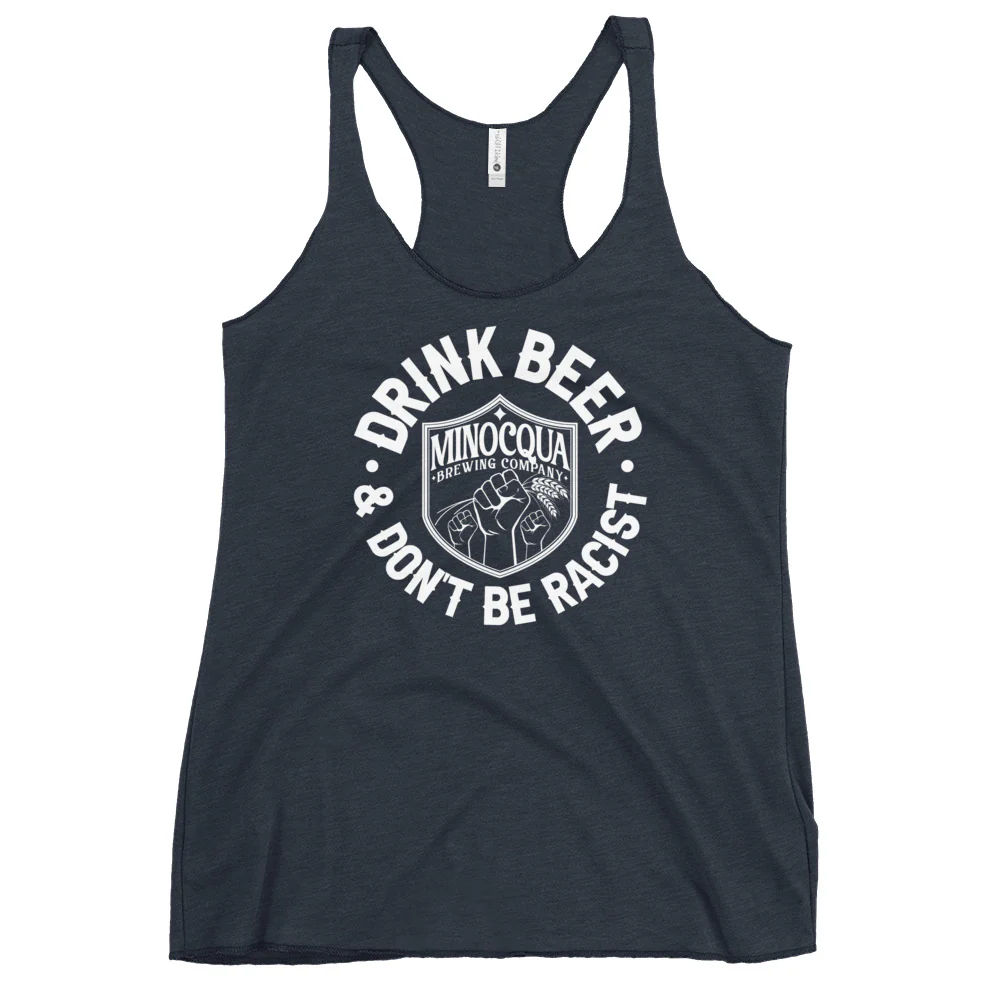 "Drink Beer and Don't Be Racist" Fitted Racerback Tank - Image 2