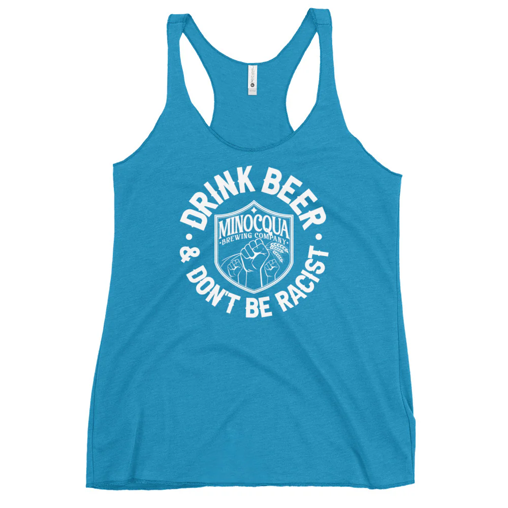 "Drink Beer and Don't Be Racist" Fitted Racerback Tank - Image 7