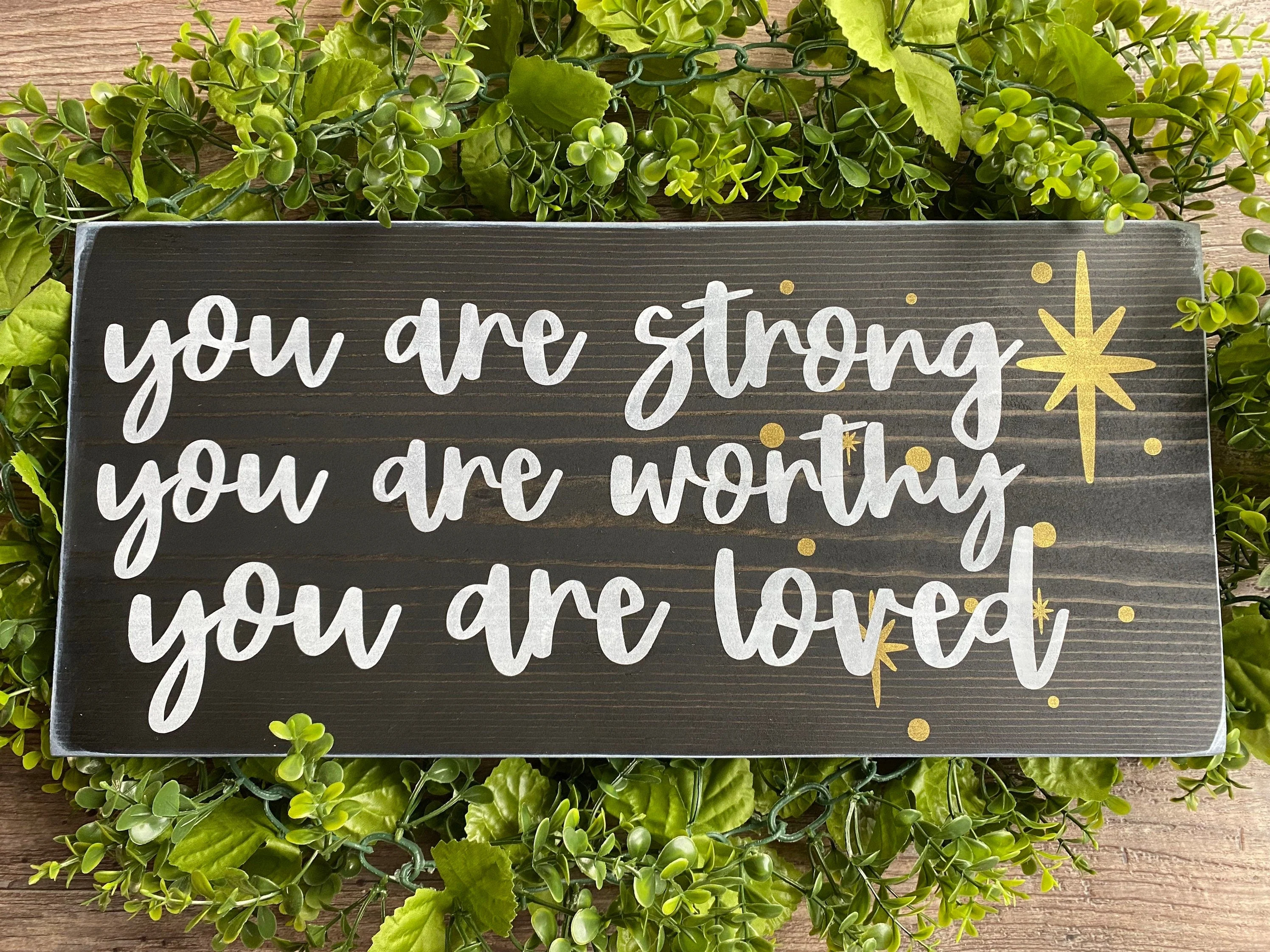 You are strong, you are worthy, you are loved - Image 4