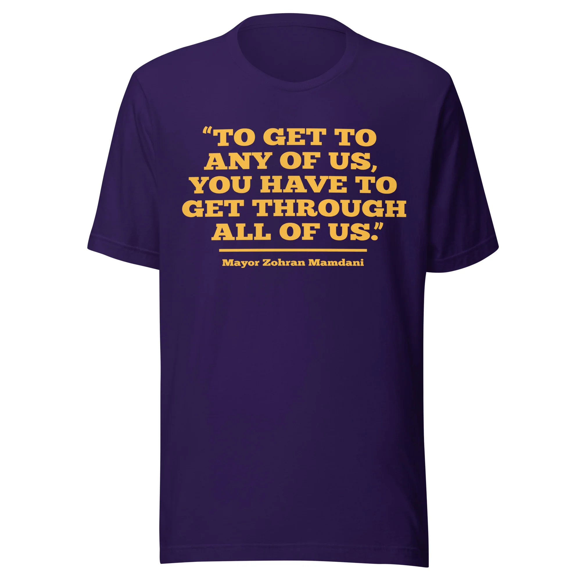 Zohran Mamdani Quote T-Shirt