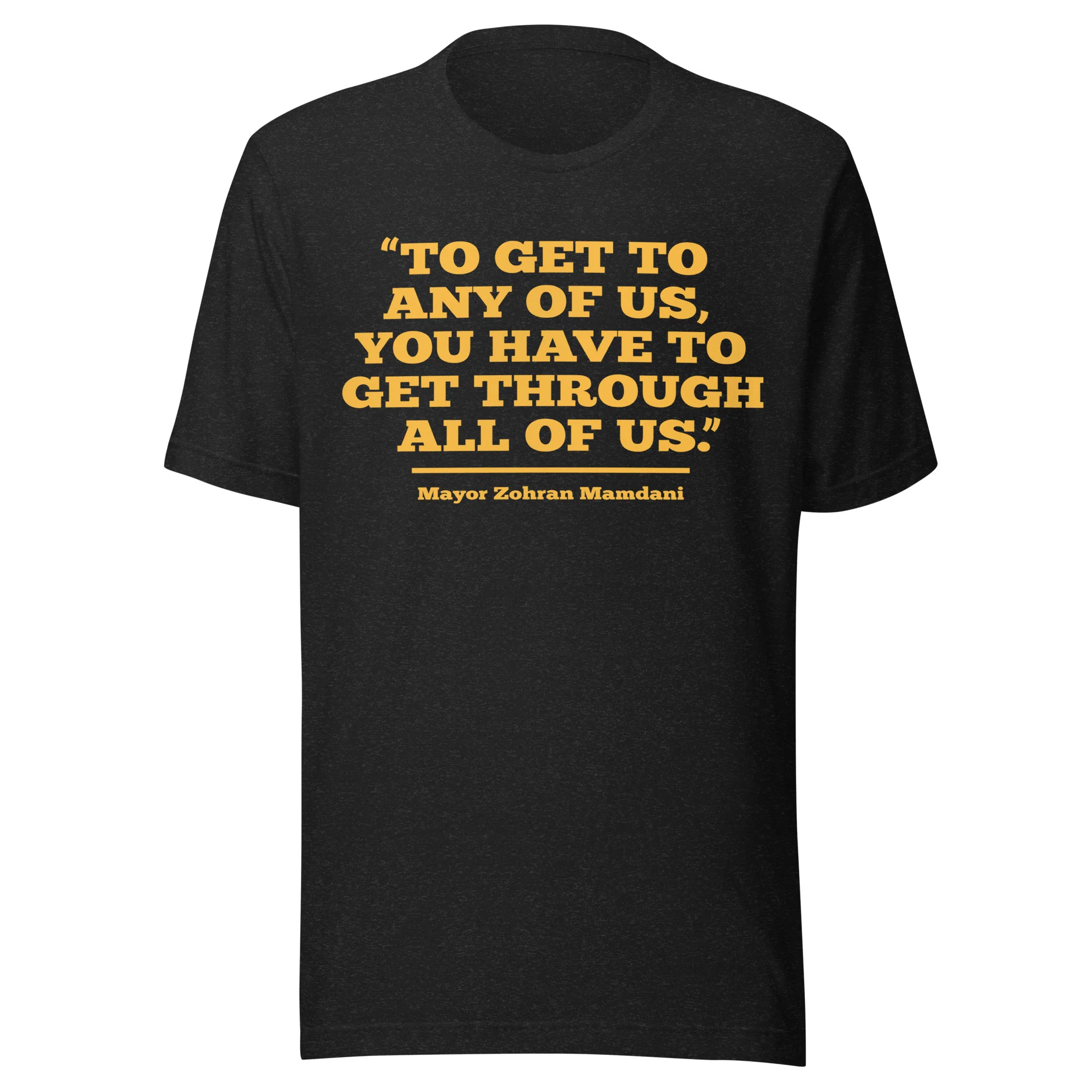 Zohran Mamdani Quote T-Shirt - Image 2